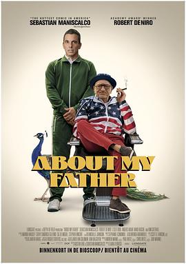 海角社区国产精伦《关于我的父亲 About My Father》免费在线观看