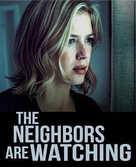 海角社区成人版《马路对面的房子 The Neighbors Are Watching》免费在线观看