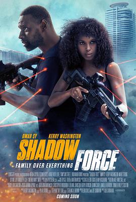 海角社区下载《幽冥部队 Shadow Force》免费在线观看