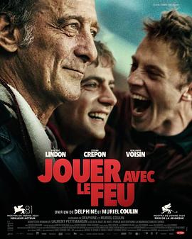 海角社区下载《玩火的儿子 Jouer avec le feu》免费在线观看